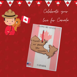 Country of Canada Wood Ornament Made in America There's No Place Like Series
